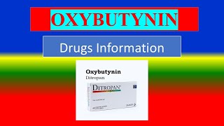 OXYBUTYNIN   Generic Name  Brand Names How to use Precautions Side Effects [upl. by Suneya]