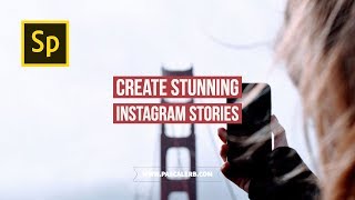 CREATE STUNNING INSTAGRAM STORIES WITH ADOBE SPARK [upl. by Beauvais]