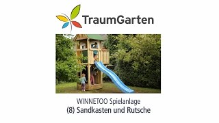 Winnetoo Spielturm Montage 8 Sandkasten und Rutsche  TraumGarten [upl. by Lara]