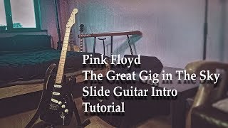 Pink Floyd  The Great Gig In The Sky intro for slide guitar [upl. by Yorick]