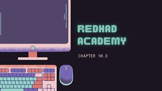 Redhat Academy Lap Creating Playbook Chapter 103 [upl. by Garrott]