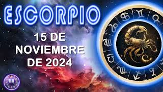 Horóscopo de hoy – ESCORPIO – 15 de noviembre de 2024 [upl. by Lahcear]