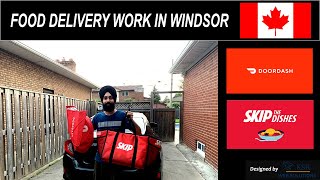 FOOD DELIVERY WORK IN WINDSOR  SKIP  DOORDASH  KABIR SINGH RAINA [upl. by Janeen4]