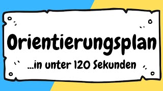 Orientierungsplan und Bildungsplan in der Pädagogik in unter 120 Sekunden erklärt  ERZIEHERKANAL [upl. by Almena]