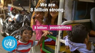 8 billion strong – infinite possibilities for people and planet  United Nations  DESA [upl. by Oesile]