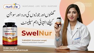 Best Supplement and Vitamin for Knee Joint Pain Treatment  SWELNUR  Nurture Pharma Premium Product [upl. by Lesde496]