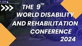 Monumental Announcement  9th World Disability and Rehabilitation Conference 2024  Bali Indonesia [upl. by Fox]