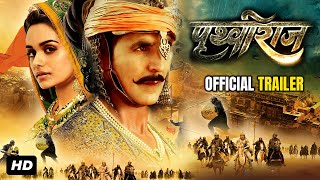 Prithviraj Movie  Theatrical Trailer  Akshay Kumar  Manushi Chhillar  Sonu Sood [upl. by Aksoyn]