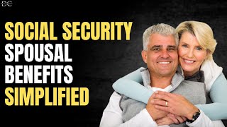 Social Security Spousal Benefits Simplified 💡 [upl. by Nwahsar]