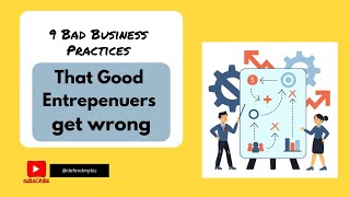 9 Bad Business Practices [upl. by Gayleen]