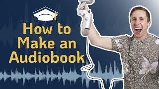 How to Make an Audiobook  Your Full Guide for Quality Audiobook Creation [upl. by Poore717]