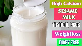 High Calcium Milk Homemade  Sesame Milk Recipe [upl. by Nnahsal]