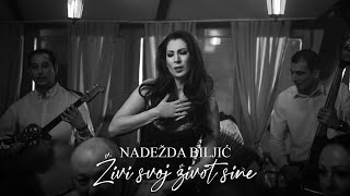 NADEŽDA BILJIĆ  ŽIVI SVOJ ŽIVOT SINE  OFFICIAL VIDEO [upl. by Haon822]