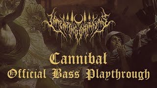 Lamenting Satanas  Cannibal Official Bass Playthrough [upl. by Martinson52]