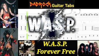 Forever Free  WASP  Guitar  Bass TABS Lesson Request [upl. by Bidget735]