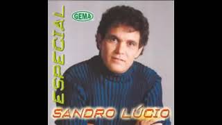 Sandro Lúcio Especial [upl. by Atiuqam]