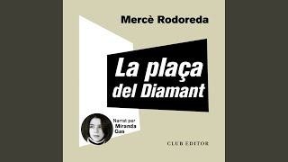 Chapter 106  La plaça del Diamant [upl. by Humbert]