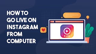 How To Go Live on Instagram from Computer [upl. by Ynnattirb252]