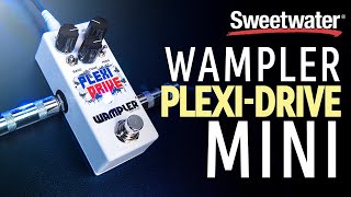 Wampler PlexiDrive Mini Overdrive Pedal Demo [upl. by Hodess]