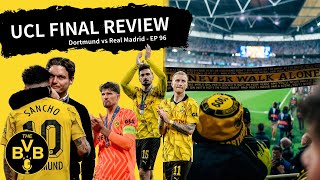 UCL FINAL REVIEW  Dortmund vs Real Madrid  EP 96 [upl. by Howenstein317]