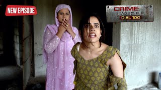 Delhi का एक दिल दहलाने वाला Case  Delhi Case  क्राइम पेट्रोल Dial 100 Series Full Episode [upl. by Pacorro416]