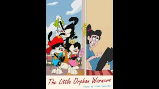 the little orphan warners an animaniacs audio story [upl. by Gunter]