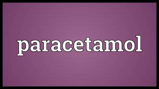 Paracetamol Meaning [upl. by Almire]