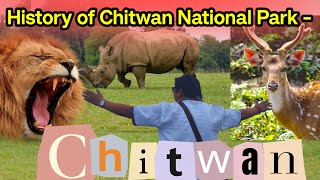 Chitwan। Nepal। History of chitwan national park। chitwan [upl. by Doralynne628]