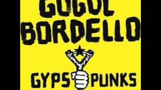 03 Not a Crime by Gogol Bordello [upl. by Des]