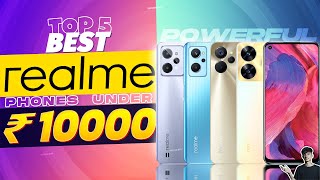 Top 5 Best Realme Smartphone Under 10000 in July 2023  Best Realme Phone Under 10000 in INDIA 2023 [upl. by Vanda904]