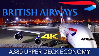 British Airways A380 Upper Deck Economy 4K Trip Report [upl. by Coral]