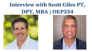 Interview with Scott Giles of Scorebuilders  OEP354 [upl. by Hyland586]