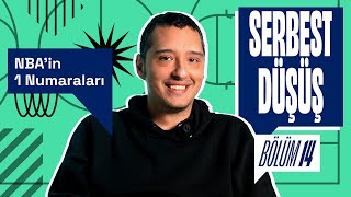 NBAin 1 Numaraları  Serbest Düşüş 14  Yiğit Tezcan [upl. by Notffilc]