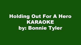 Bonnie Tyler Holding Out For A Hero Karaoke [upl. by Mahmud]