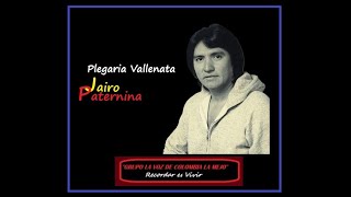 Plegaria vallenataJairo PaterninaFERNTropical [upl. by Saoj766]