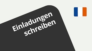 Eine Einladung zum Geburtstag schreiben  Französisch  Textproduktion [upl. by Barri212]