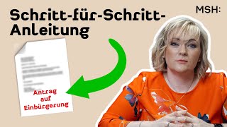 Den Antrag auf Einbürgerung richtig ausfüllen Schritt für Schritt Anleitung [upl. by Waverly]