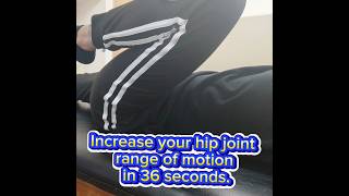 Increase hip joint range of motion in 36 seconds [upl. by Kiele]