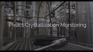 Introducing Pixact Crystallization Monitoring [upl. by Leanor982]