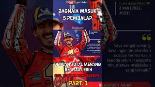 Bagnaia masuk 5 daftar pembalap dengan total 8 kemenangan atau lebih – Berita Motogp Part1 [upl. by Eylloh]