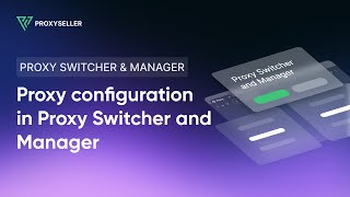 Proxy configuration in a Proxy Switcher and Manager extension [upl. by Atirabrab]