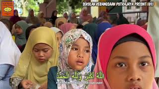 OFFICIAL TAKBIR RAYA 2024 SEKOLAH KEBANGSAAN PUTRAJAYA PRESINT 181 [upl. by Artapoelc764]