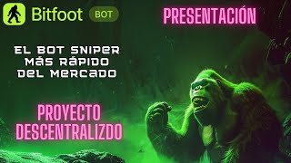 BITFOOT Proyecto Descentralizado [upl. by Ylahtan460]