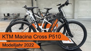 KTM Macina Cross P510  Modelljahr 2022 [upl. by Erodaeht]