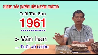 Phân tích bản mệnh tuổi Sửu sinh 1961 Năm được lộc năm vận hạn Các bạn xem bấm đăng ký ủng hộ nhé [upl. by Eizle939]