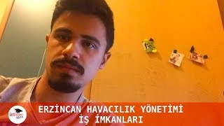 Erzincan Üniversitesi Havacılık Yönetimi Tanıtımı  ÜnilidenÖğren 2018 [upl. by Kaden]