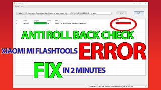 How To Fix Anti Rollback Check Error  Flash Miui Fastboot Rom  Xiaomi Mi Flashtool Error Solution [upl. by Vizzone81]