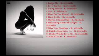 Anybody Wanna Buy A Heart KMichelle Full Album NEW 2014 [upl. by Anit]