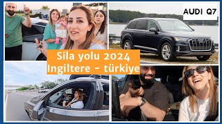 SILA YOLU 2024 🏴󠁧󠁢󠁥󠁮󠁧󠁿🇹🇷 Audi Q7 ile 3 çocukla araba seyahati Günlükvlog [upl. by Eile]