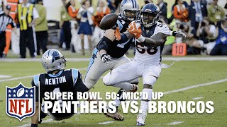 Panthers vs Broncos Super Bowl 50  First Half Mic’d Up Highlights  Inside the NFL [upl. by Pansir]